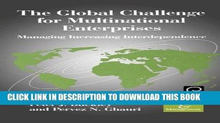 [Free Read] The Global Challenge for Multinational Enterprises (International Business and