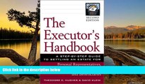 Big Deals  The Executor s Handbook, Second Edition  Best Seller Books Best Seller