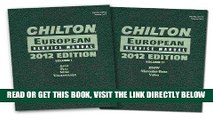 [FREE] EBOOK Chilton European Service Manual: 2012 Edition, Volume 1 and 2 (Chilton s European