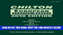 [READ] EBOOK Chilton European Service Manual, 2010 Edition: Audi, BMW, Mercedes-Benz, Mini, Saab,