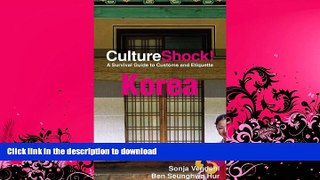 READ  CultureShock! Korea: A Survival Guide to Customs and Etiquette (Cultureshock Korea: A