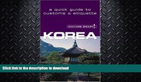 FAVORITE BOOK  Culture Smart! Korea (Culture Smart! The Essential Guide to Customs   Culture)