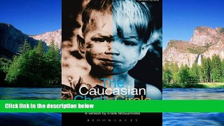 READ FULL  The Caucasian Chalk Circle (Modern Plays)  Premium PDF Online Audiobook