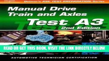 [FREE] EBOOK Automobile A3: Automotive Manual Drive Train and Axles (ASE Test Prep: Manual Drive