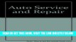 [READ] EBOOK Auto Service and Repair: Servicing, Locating Trouble, Repairing Modern Automobiles,