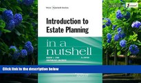 Big Deals  Introduction to Estate Planning in a Nutshell  Full Ebooks Most Wanted