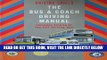 [FREE] EBOOK The Bus and Coach Driving Manual (Driving Skills) ONLINE COLLECTION