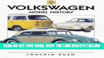 [READ] EBOOK Volkswagen Model History: Boxer-engined Vehicles, from Beetle and Transporter to 412