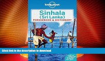 READ  Lonely Planet Sinhala (Sri Lanka) Phrasebook   Dictionary (Lonely Planet Phrasebook and