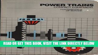 [READ] EBOOK Power Trains: Compact Equipment (Fos) BEST COLLECTION