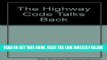[FREE] EBOOK The Highway Code Talks Back BEST COLLECTION