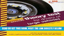 [FREE] EBOOK The Official Theory Test for Drivers of Large Vehicles (Driving Skills) ONLINE