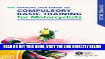 [FREE] EBOOK Official DSA Guide to Compulsory Basic Training for Motorcylists (Driving Skills)