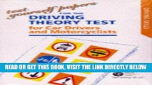 [FREE] EBOOK Test Yourself Papers for the Theory Test for Car Drivers and Motorcyclists 1997