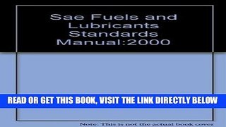 [FREE] EBOOK Sae Fuels and Lubricants Standards Manual:2000 ONLINE COLLECTION