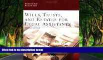 Big Deals  Wills, Trusts, and Estates for Legal Assistants  Best Seller Books Most Wanted