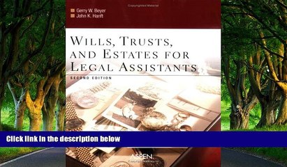 下载视频: Big Deals  Wills, Trusts, and Estates for Legal Assistants  Best Seller Books Most Wanted