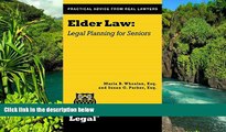 READ FULL  Elder Law: Legal Planning for Seniors (A Real Life Legal Guide)  READ Ebook Full Ebook