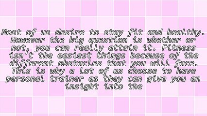 The Importance Of Having The Best Personal Trainer