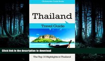 READ  Thailand Travel Guide: The Top 10 Highlights in Thailand (Globetrotter Guide Books)  BOOK