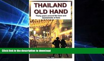 READ  Thailand Old Hand: Thirty years around the bars and backstreets of Asia FULL ONLINE