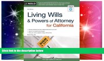 READ FULL  Living Wills and Powers of Attorney for California (Living Wills   Powers of Attorney