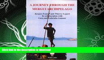READ BOOK  A Journey Through the Mergui Archipelago  GET PDF