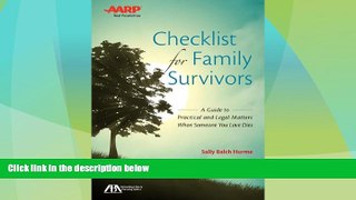Big Deals  ABA/AARP Checklist for Family Survivors: A Guide to Practical and Legal Matters When