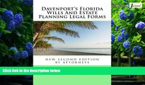 Big Deals  Davenport s Florida Wills And Estate Planning Legal Forms: Second Edition  Best Seller