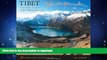 GET PDF  TIBET: Sacred Lakes and Mountains, International Campaign for Tibet 2015 Wall Calendar