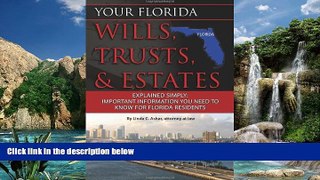 Books to Read  Your Florida Will, Trusts,   Estates Explained: Simply Important Information You