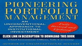 [PDF] Pioneering Portfolio Management: An Unconventional Approach to Institutional Investment