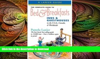READ THE NEW BOOK The Complete Guide to Bed   Breakfasts, Inns   Guesthouses: In the U.S.A.,