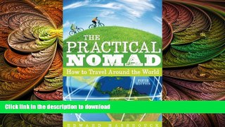 FAVORIT BOOK The Practical Nomad: How to Travel Around the World PREMIUM BOOK ONLINE