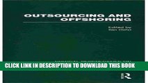 [PDF] Outsourcing and Offshoring (Critical Perspectives on Business and Management) Full Online