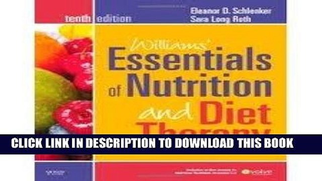[READ] EBOOK Williams Essentials of Nutrition and Diet Therapy (Williams Essentials of