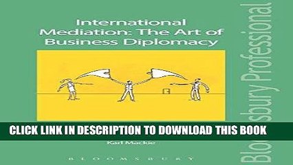 [PDF] International Mediation: Breaking Business Deadlock: Third Edition Full Online