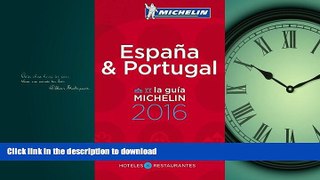 FAVORIT BOOK MICHELIN Guide Spain/Portugal (Espana/Portugal) 2016: Hotels   Restaurants (Michelin