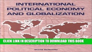 [Free Read] International Political Economy and Glob Free Online