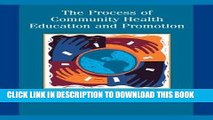 [READ] EBOOK The Process of Community Health Education and Promotion with PowerWeb BEST COLLECTION