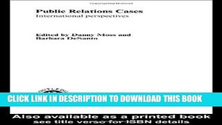 [Free Read] Public Relations Cases and Readings: International Perspectives Free Online