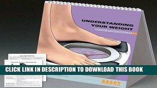 [READ] EBOOK Understanding Your Weight Flipbook: A Desktop Counseling Tool ONLINE COLLECTION