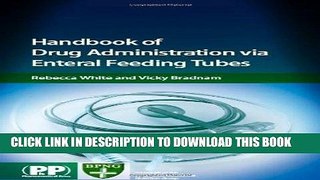 [FREE] EBOOK Handbook of Drug Administration Via Enteral Feeding Tubes ONLINE COLLECTION