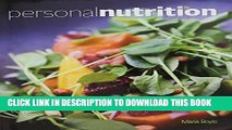 [READ] EBOOK Bundle: Personal Nutrition, 9th   Diet and Wellness Plus 2-Semester Printed Access