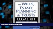 Big Deals  The Wills, Estate Planning and Trusts Legal Kit: Your Complete Legal Guide to Planning