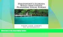 Big Deals  Davenport s Florida Wills And Estate Planning Legal Forms  Best Seller Books Most Wanted
