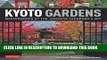 Ebook Kyoto Gardens: Masterworks of the Japanese Gardener s Art Free Read