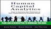 [Ebook] Human Capital Analytics: How to Harness the Potential of Your Organization s Greatest