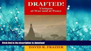 READ  Drafted!: Vietnam at War and at Peace FULL ONLINE