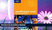 FAVORITE BOOK  Lonely Planet Southeast Asia: On a Shoestring (Shoestring Travel Guide)  BOOK